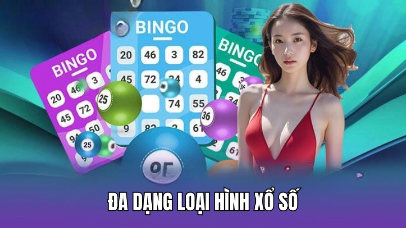 Đa dạng loại hình xổ số